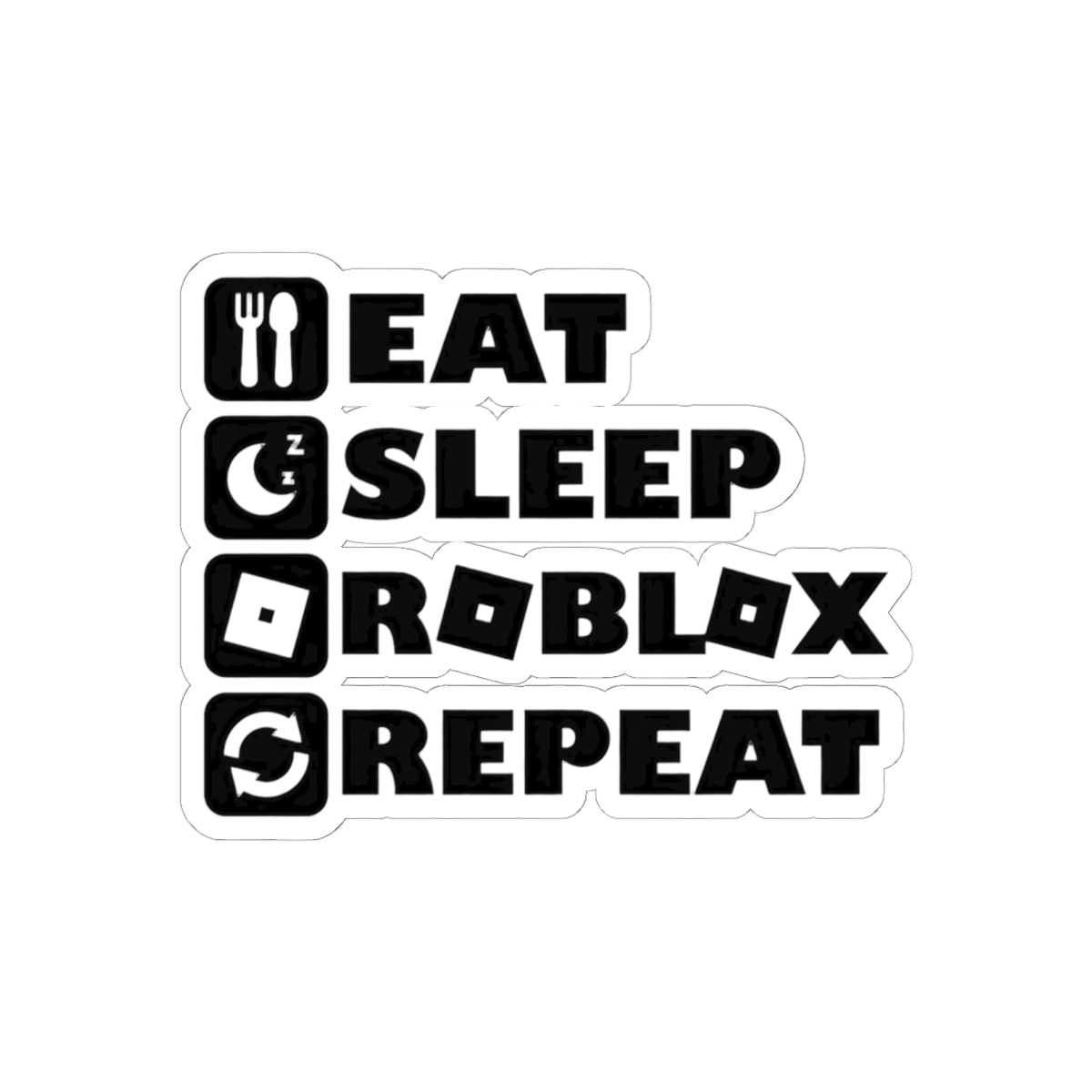 Eat Sleep Roblox Repeat Roblox Funny Gamer Design